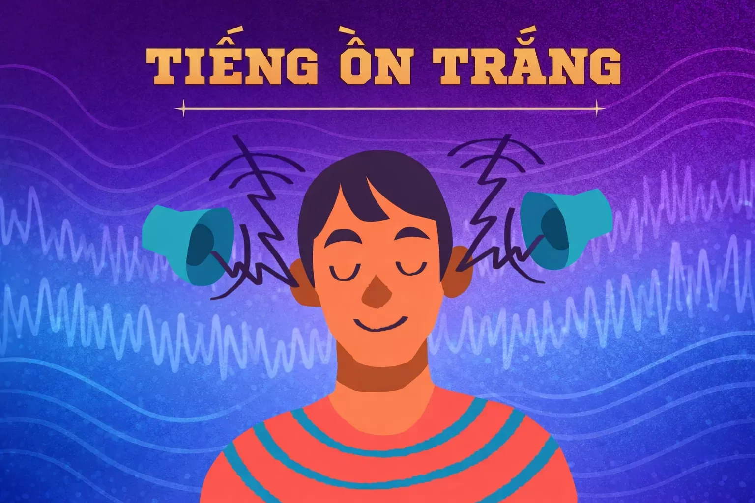 Tiếng ồn trắng là gì?